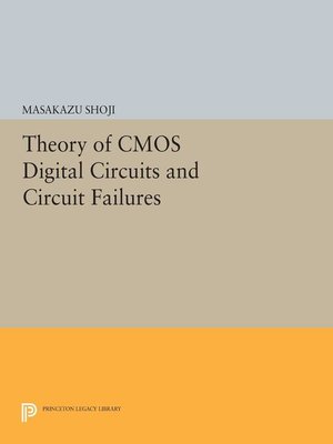 cover image of Theory of CMOS Digital Circuits and Circuit Failures